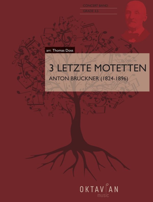 3 Letzte Motetten Anton Bruckner (1824-1896)