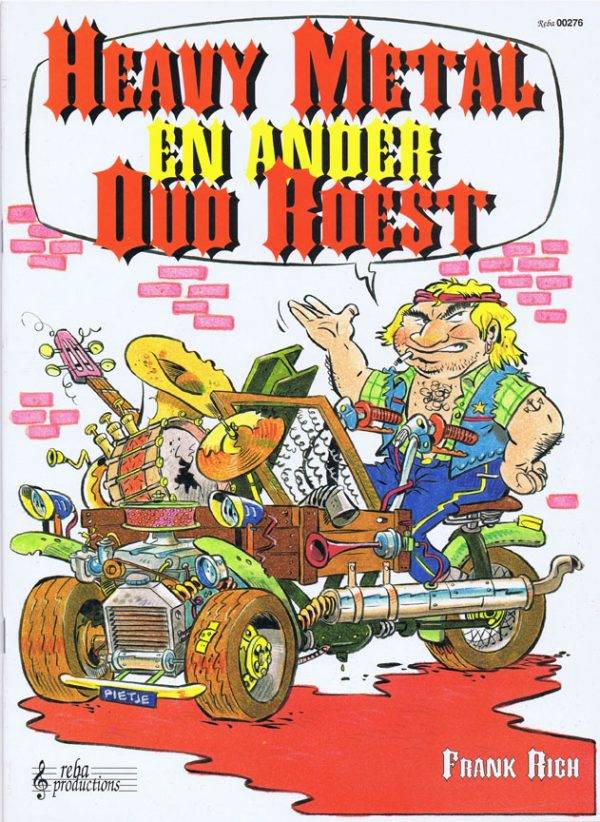 Heavy Metal & Ander Oud Roest 