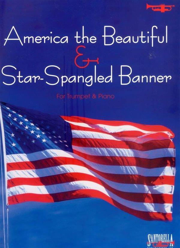 America The Beautiful and Star Spangled Banner 