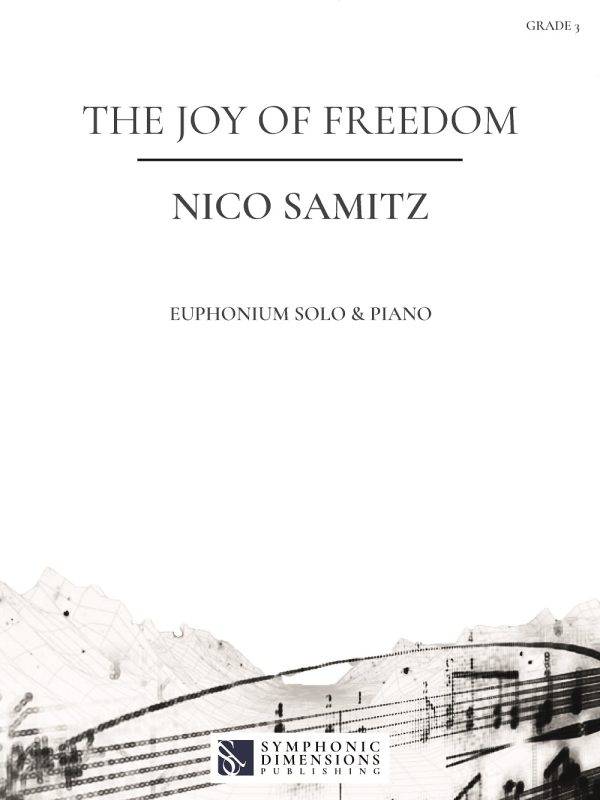 The Joy of Freedom for Euphonium & Piano