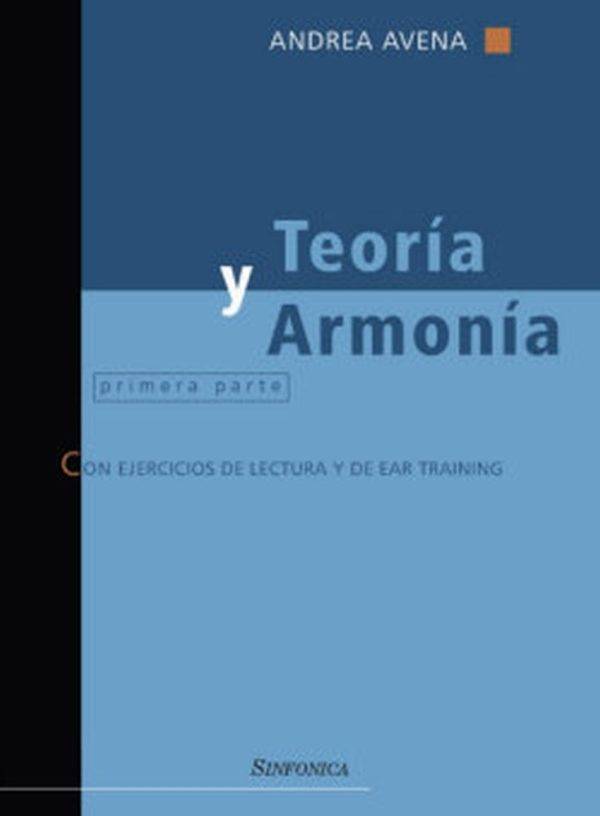 Teoria Y Armonia - Primera Parte Con Ejercicios De Lectura Y De Ear Training