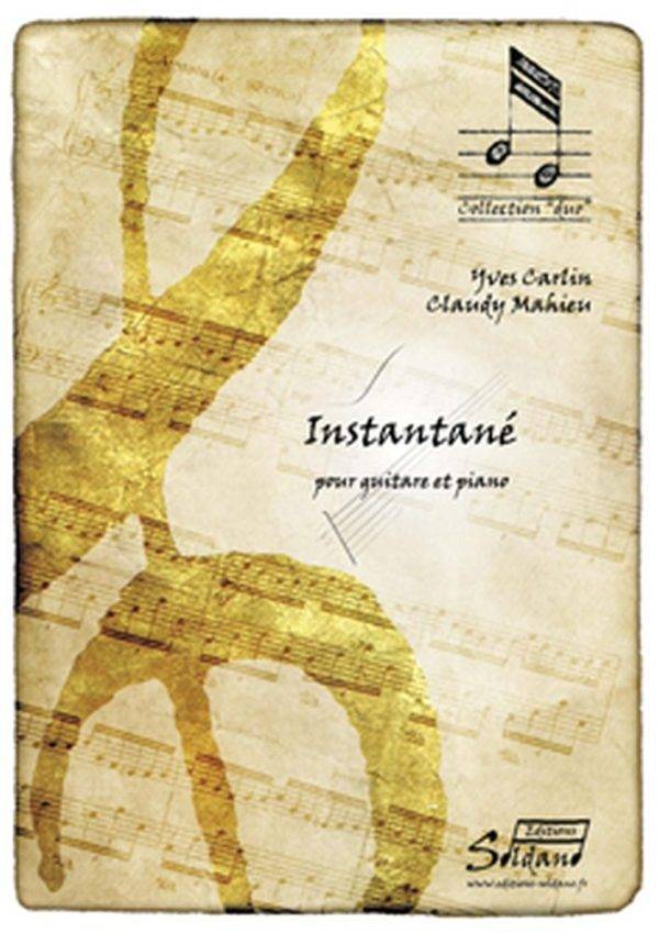 Instantane Pour Guitare et Piano