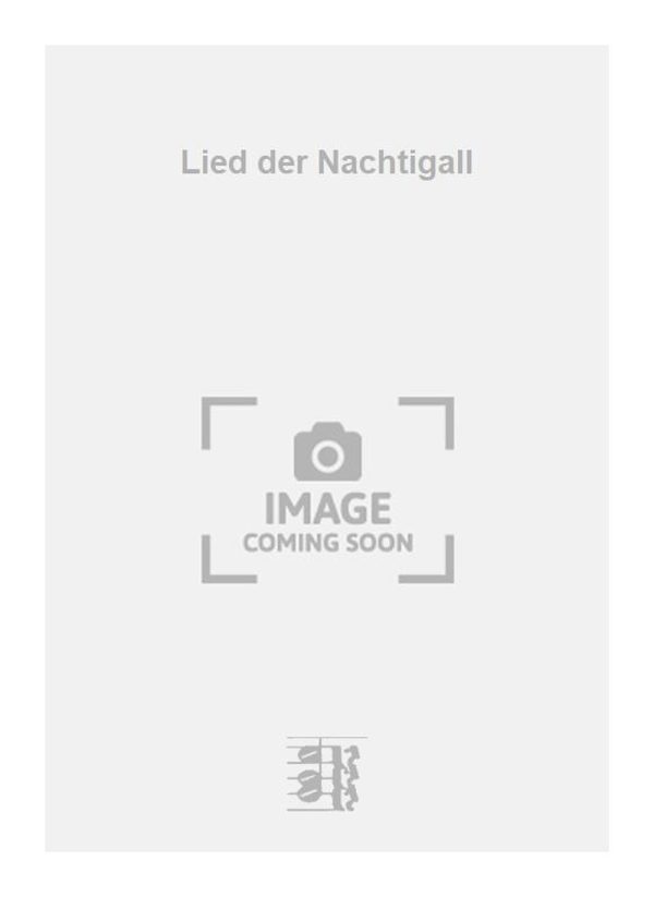 Lied der Nachtigall 