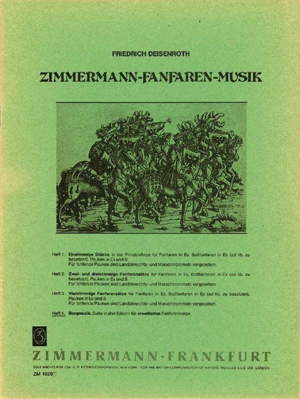 Zimmermann-Fanfaren-Musik Heft 4 Burgmusik. Suite in drei Satzen fur erweitertes Fanfarenkorps